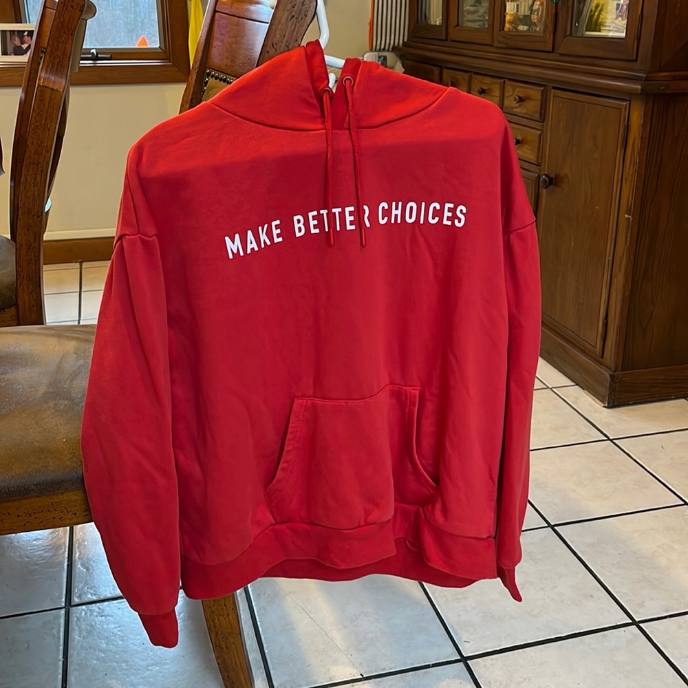 Make Better Choices sweatshirt